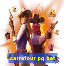 carrefour pg bet